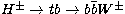 $H^\pm\rightarrow tb\rightarrow
b\bar b W^\pm$
