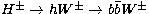 $H^\pm\rightarrow h W^{\pm} \rightarrow b\bar b W^{\pm}$
