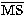 $\overline{\mbox{MS}}$