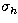 $\sigma_h$