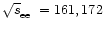 $\mbox{$\sqrt{s}_{\rm ee}$ }=161, 172$