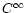 $C^{\infty}$