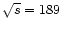 $\sqrt s = 189$