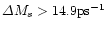 $\Delta M_s > 14.9 {\rm ps}^{-1}$