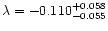 $\lambda=-0.110_{-0.055}^{+0.058}$