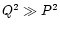 $Q^2\gg P^2$