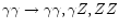 $\gamma\gamma\to
\gamma\gamma, \gamma Z, ZZ$