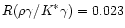 $R(\rho\gamma/K^*\gamma)=0.023$
