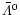 $\bar\Lambda^0$