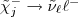 $\tilde{\chi}^-_j\to \tilde{\nu}_{\ell}\ell^-$