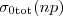 $\sigma_{0\mathrm{tot}}(np)$