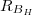 $R_{B_{H}}$