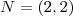 $N=\left(2,2\right)$