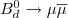 $B_{d}^{0}\rightarrow \mu \overline{\mu}$