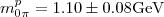 $m_{0\pi}^p = 1.10\pm 0.08 {\mathrm {GeV}}$