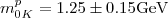 $m_{0K}^p = 1.25\pm 0.15 {\mathrm {GeV}}$