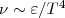 $\nu\sim\varepsilon/T^4$