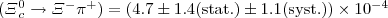 $(\Xi{_c^0} \rightarrow \Xi^- \pi^ + ) = (4.7 \pm 1.4 ({\rm stat.}) \pm 1.1 ({\rm syst.}))\times 10^{-4}$