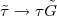 $\tilde{\tau}\to\tau\tilde{G}$