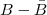 $B-\bar{B}$