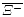 $\overline{\Xi^{-}}$