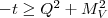 $-t\ge Q^{2}+M^{2}_{V}$