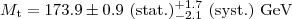 $M_{\mathrm{t}}=173.9\pm0.9 ~\text{(stat.)} {}^{+1.7}_{-2.1} ~\text{(syst.)} ~\text{GeV} $