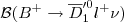 $${\mathcal {B}}(B^+\rightarrow \overline{D}'^0_1l^+\nu )$$