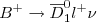 $$B^+\rightarrow \overline{D}^0_1l^+\nu $$