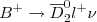 $$B^+\rightarrow \overline{D}^0_2l^+\nu $$
