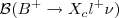 $${\mathcal {B}} (B^+\rightarrow X_c l^+\nu )$$