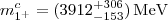 $$m_{1^+}^c = (3912^{+306}_{-153}) \, \text {MeV}$$