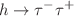 $$h \rightarrow \tau ^-\tau ^+$$