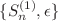 $$\{S_n^{(1)},\epsilon \}$$