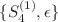 $$\{S_4^{(1)},\epsilon \}$$