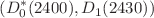 $$(D_0^*(2400),D_1(2430))$$