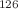 $$^{126}$$
