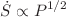 $${\dot{S}}\propto P^{1/2}$$