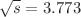 $$\sqrt{s} = 3.773$$