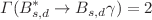 $$\Gamma (B^*_{s,d}\rightarrow B_{s,d}\gamma )=2~$$
