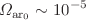 $$\varOmega _{\mathrm{ar}_0}\sim 10^{-5}$$