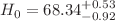 $$H_0=68.34^{+0.53}_{-0.92}$$