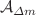 $$\mathcal {A}_{{\Delta }m}$$