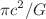 $$\pi c^2/G$$