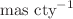 $$\text {mas cty}^{-1}$$