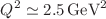 $$Q^2 \simeq 2.5\,\hbox {GeV}^2$$