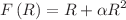 $$F\left( R\right) =R+\alpha R^{2}$$