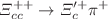 $$\Xi _{cc}^{++}\rightarrow \Xi _{c}^{\prime +}\pi ^{+}$$