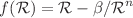 $$f({{\mathcal {R}}})={{\mathcal {R}}}-\beta /{{\mathcal {R}}}^n$$