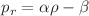 $$p_r =\alpha \rho -\beta $$